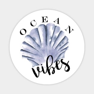 OCEAN VIBES SEA SHELL Magnet